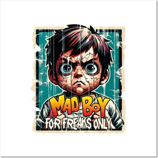 Mad Boy, For Freaks Only Posters and Art